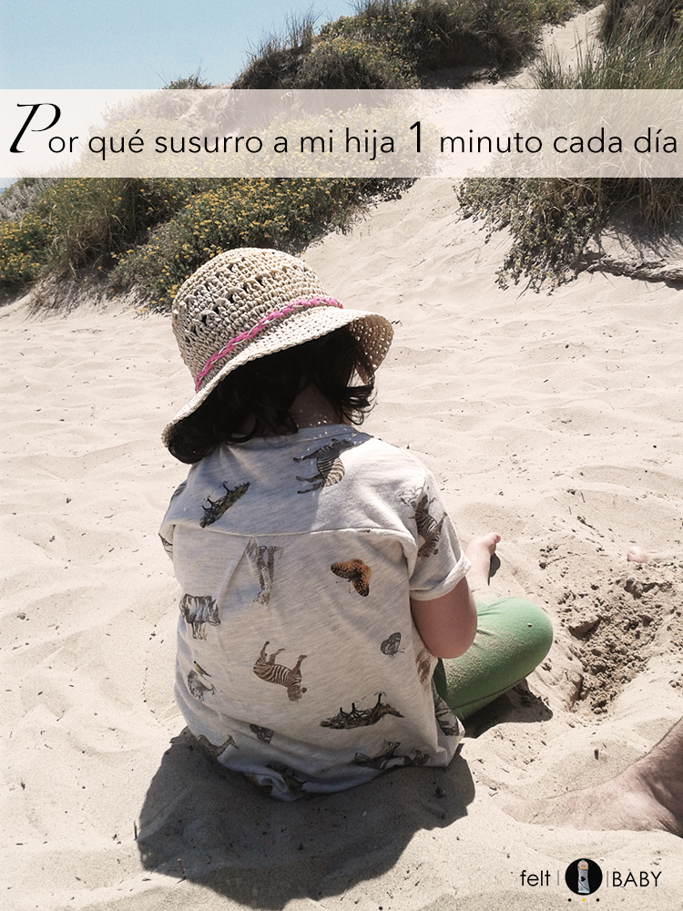 Por qué susurro a mi hija 1 minuto cada día